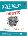 Deutz Diesel Motor F3L 812D Bild- Ersatzteilliste mit Explosionszeichnungen  -  annoligno 209